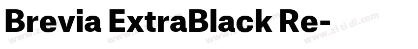 Brevia ExtraBlack Re字体转换